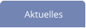Aktuelles